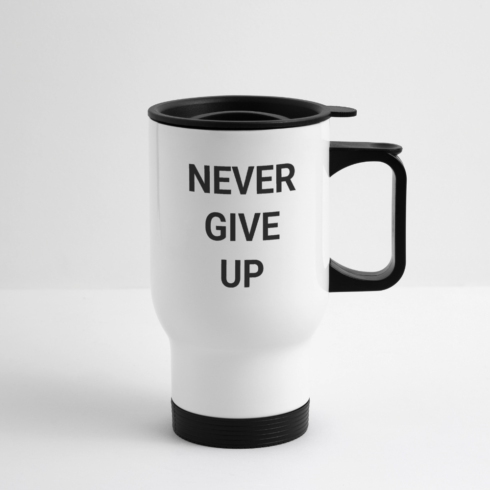 NEVER GIVE UP Thermobecher - white