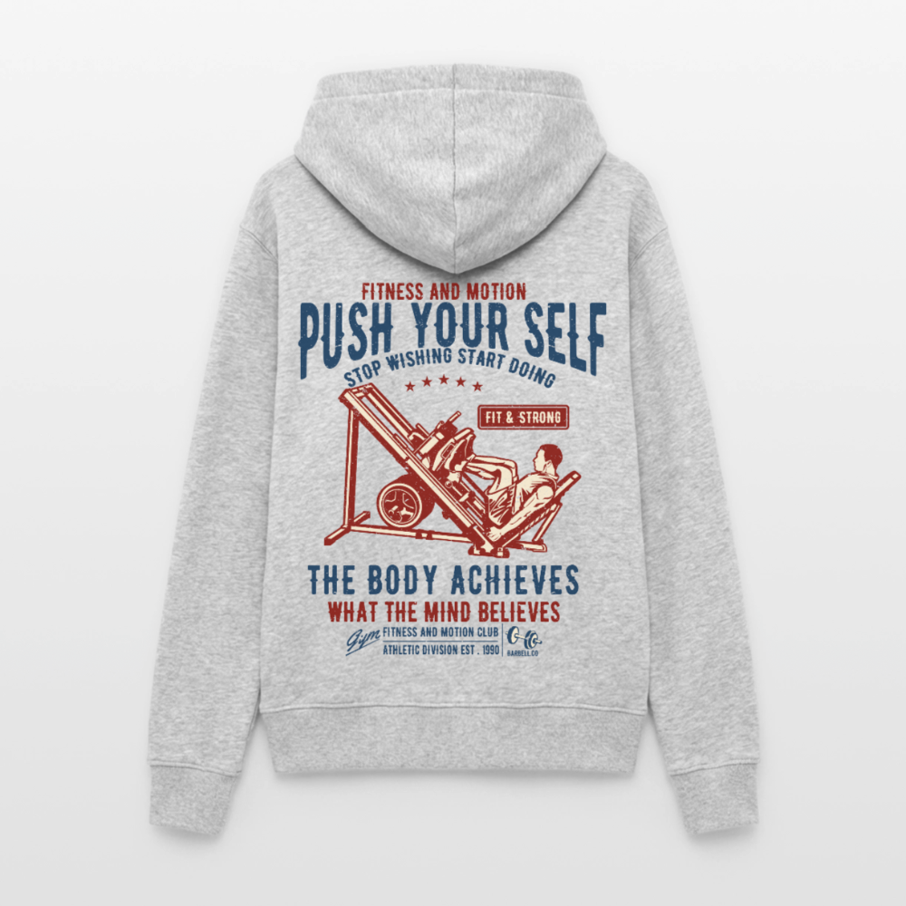 PUSH YOUR SELF Hoodie - light heather grey
