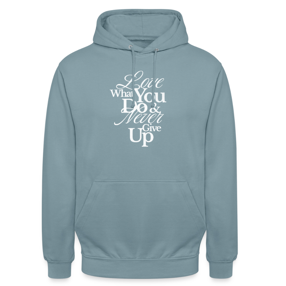 Love What You Do Hoodie - stonewash blue