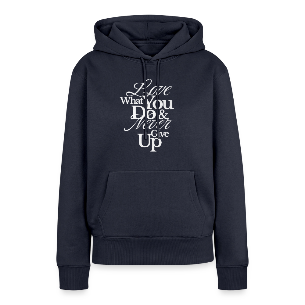 Love What You Do Premium Hoodie - navy