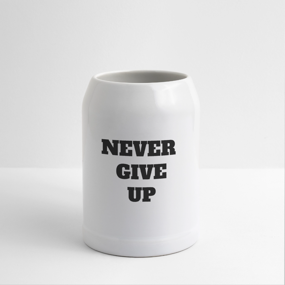 NEVER GIVE UP Bierkrug - white