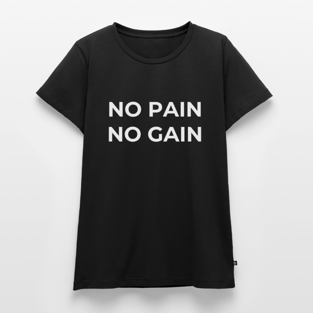 NO PAIN NO GAIN T-Shirt Woman - black