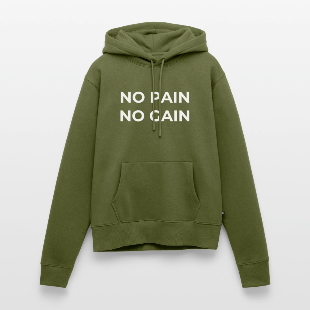 NO PAIN NO GAIN Hoodie Women - khaki