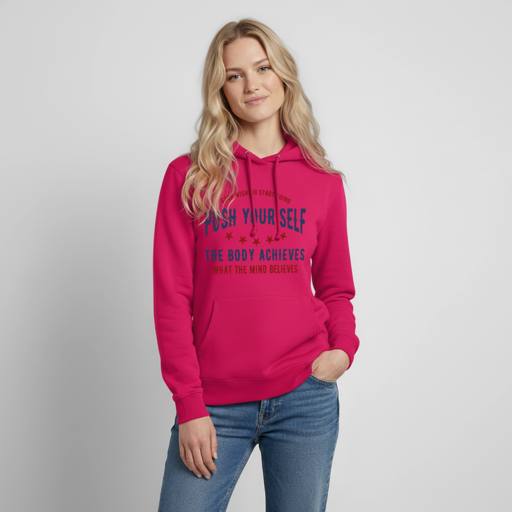 PUSH YOUR SELF Hoodie - dark pink
