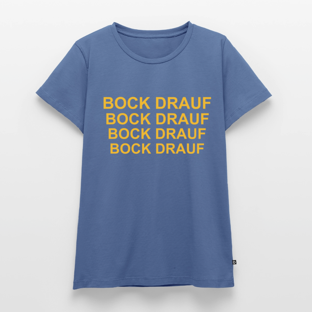 BOCK DRAUF Premium T-Shirt Woman - stone blue