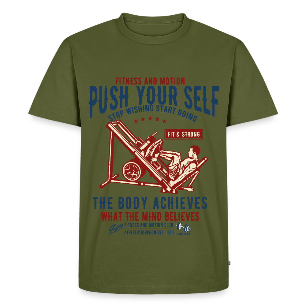 PUSH YOUR SELF Premium T-Shirt - khaki
