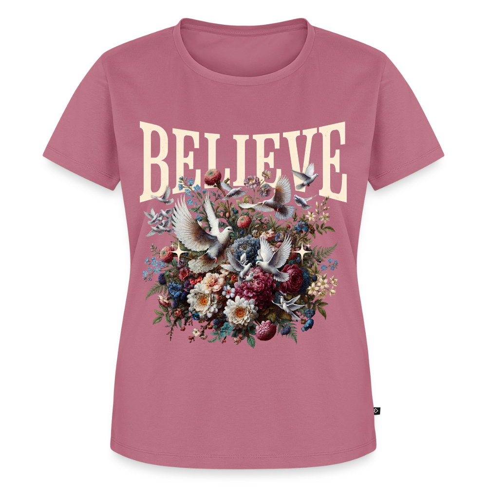 BELIEVE Premium T-Shirt - mauve