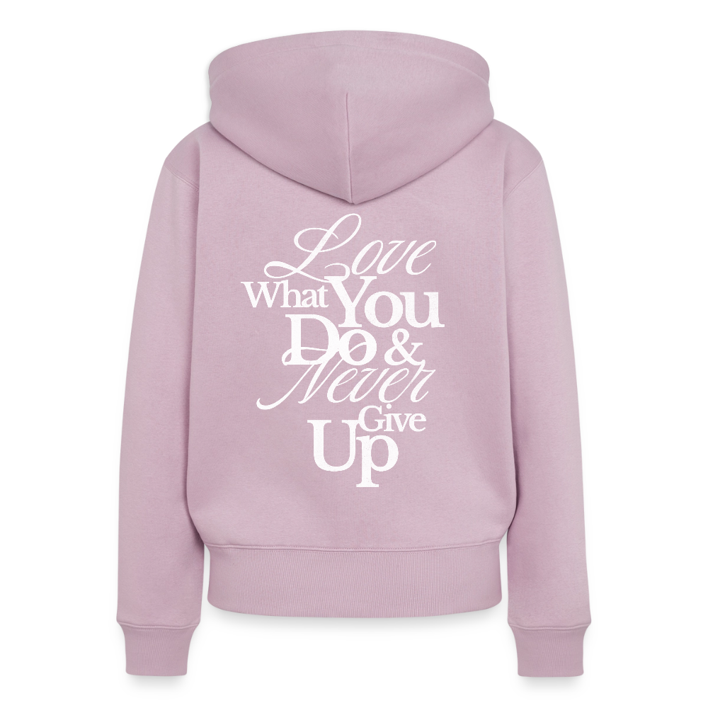 Love What You Do Premium Kapuzenjacke - dusky pink