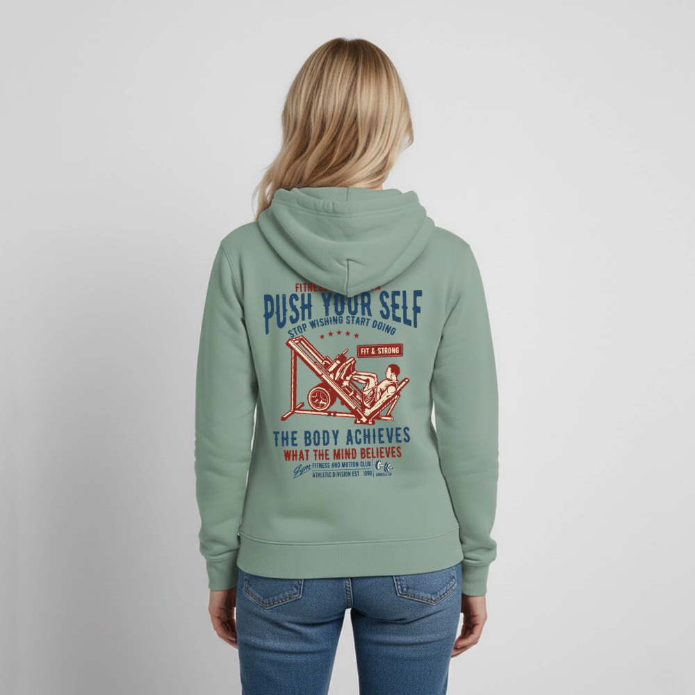 PUSH YOUR SELF Hoodie - steel green