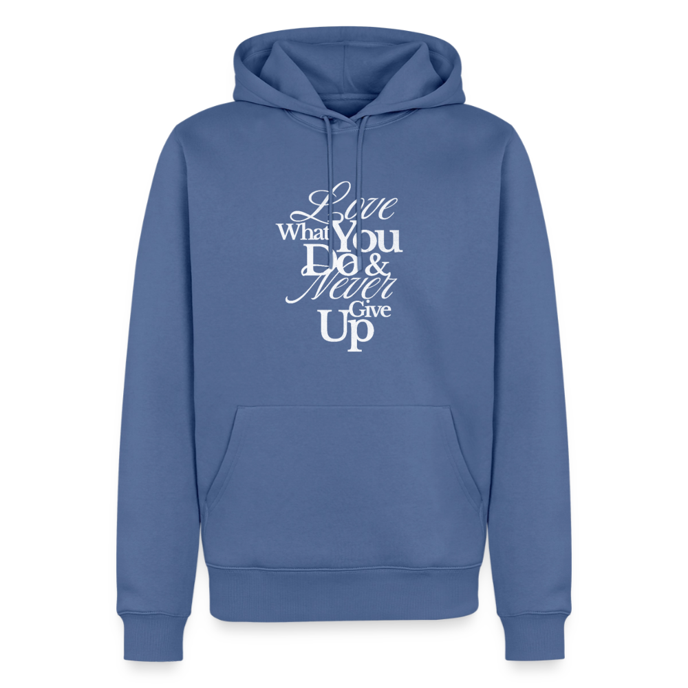 Love What You Do Premium Hoodie - stone blue