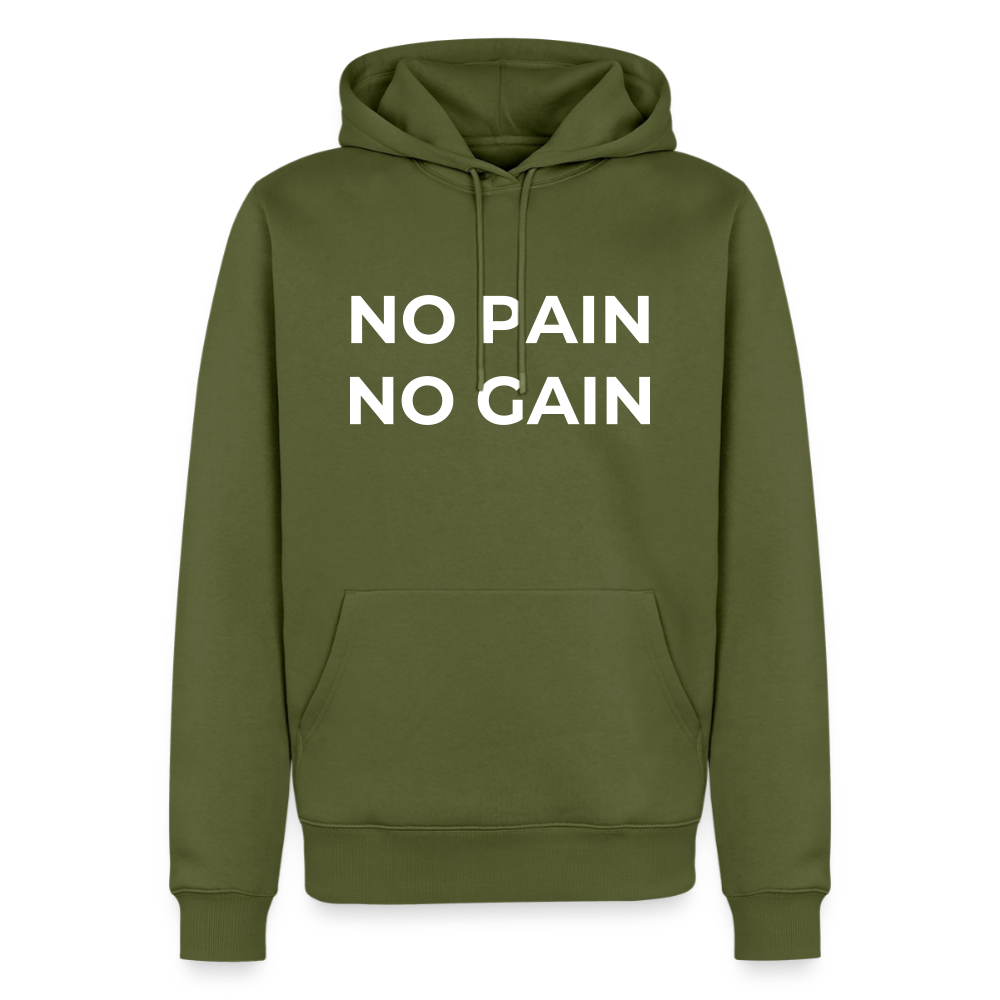 NO PAIN NO GAIN Premium Hoodie - khaki