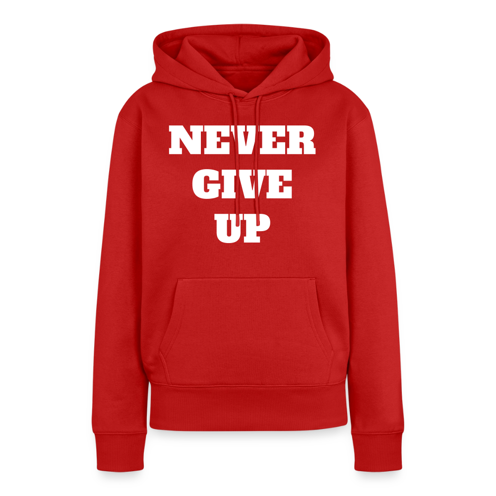 Never give up Premium Hoodie - red