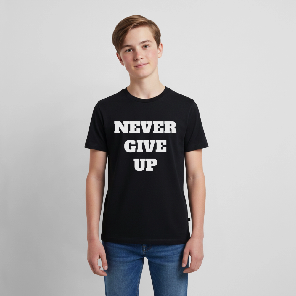 Never give up Premium Teenager T-Shirt - black
