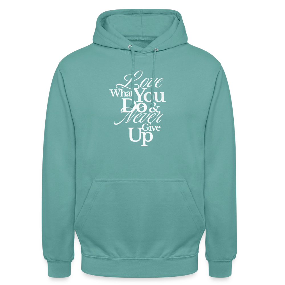 Love What You Do Hoodie - pastel turquoise