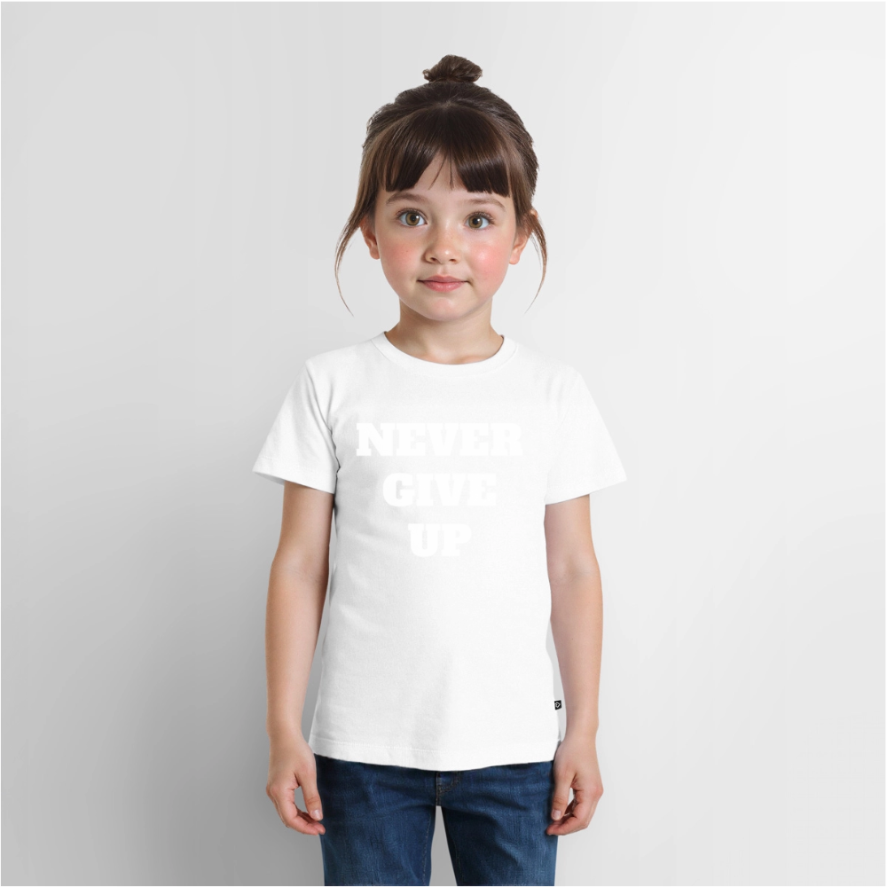 Never give up Premium Kinder T-Shirt - white