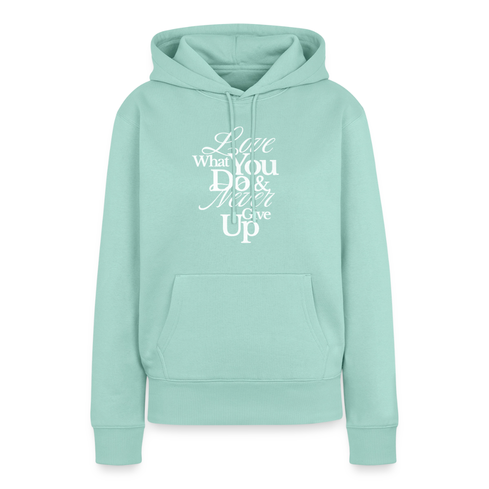 Love What You Do Premium Hoodie - mint 