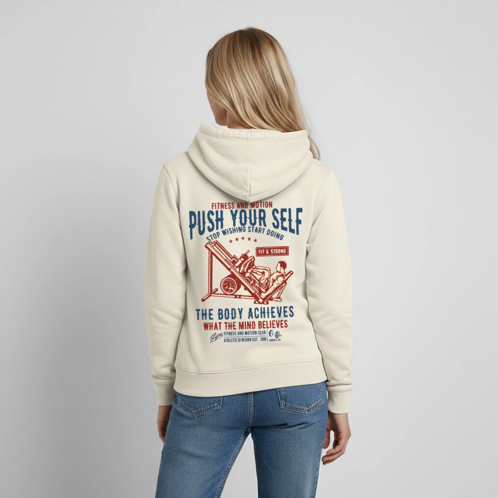 PUSH YOUR SELF Hoodie - vanilla