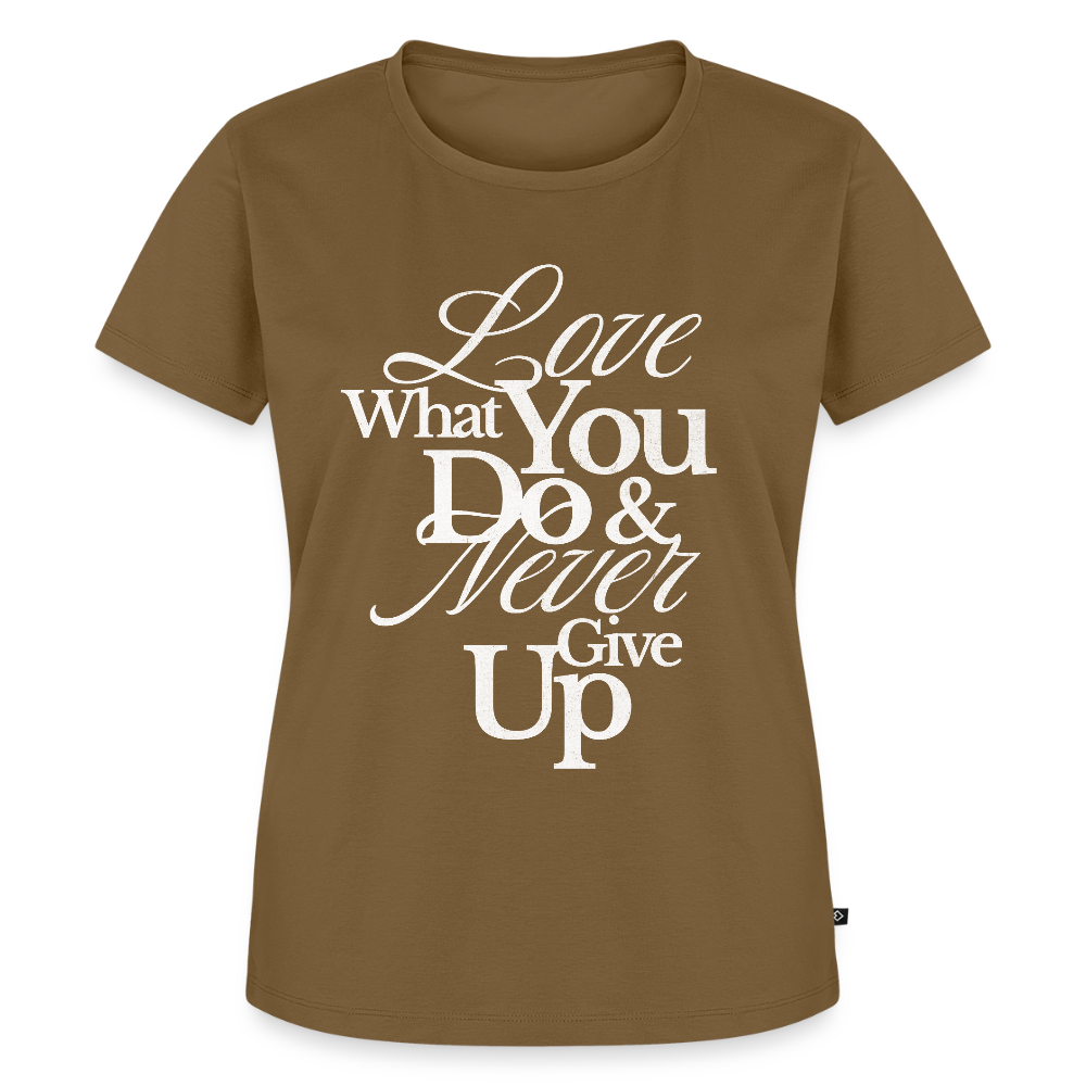 Love What You Do Premium T-Shirt - nutshell