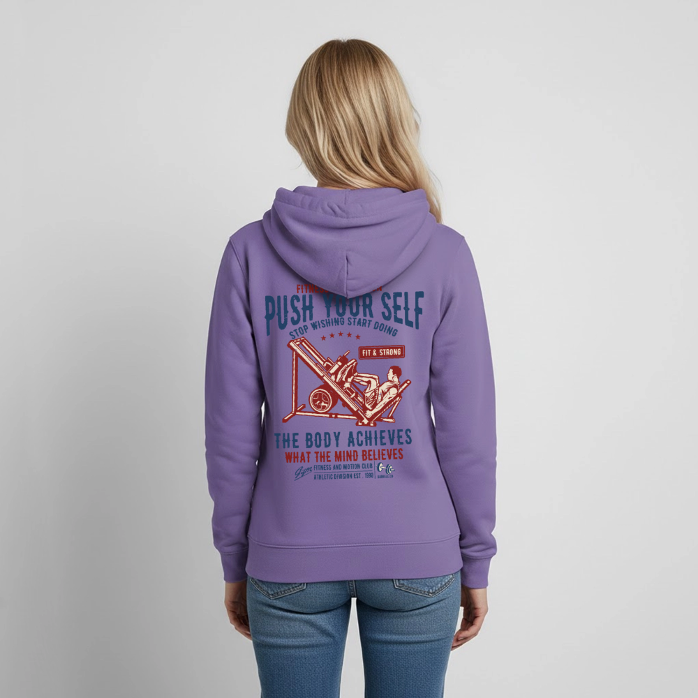 PUSH YOUR SELF Hoodie - lavender