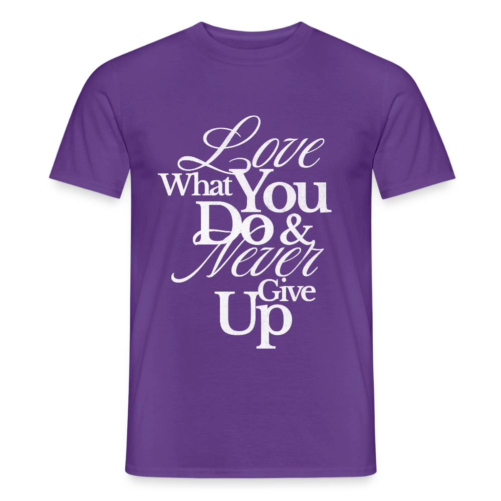 Love What You Do T-Shirt - purple