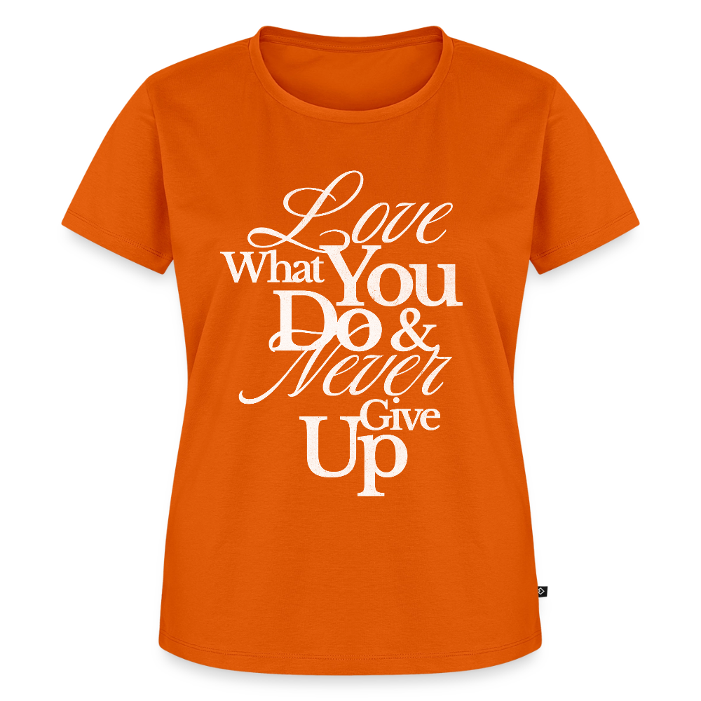Love What You Do Premium T-Shirt - orange 