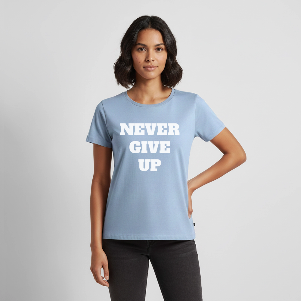 Never give up Premium T-Shirt - light blue