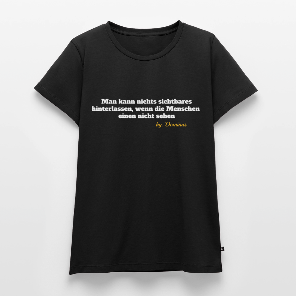 Zitat Aufdruck Premium T-Shirt Women - black