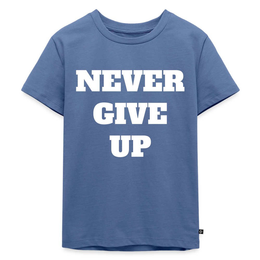 Never give up Premium Kinder T-Shirt - stone blue