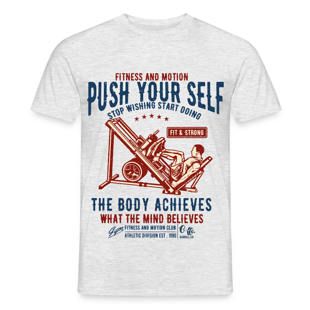PUSH YOUR SELF T-Shirt - heather grey