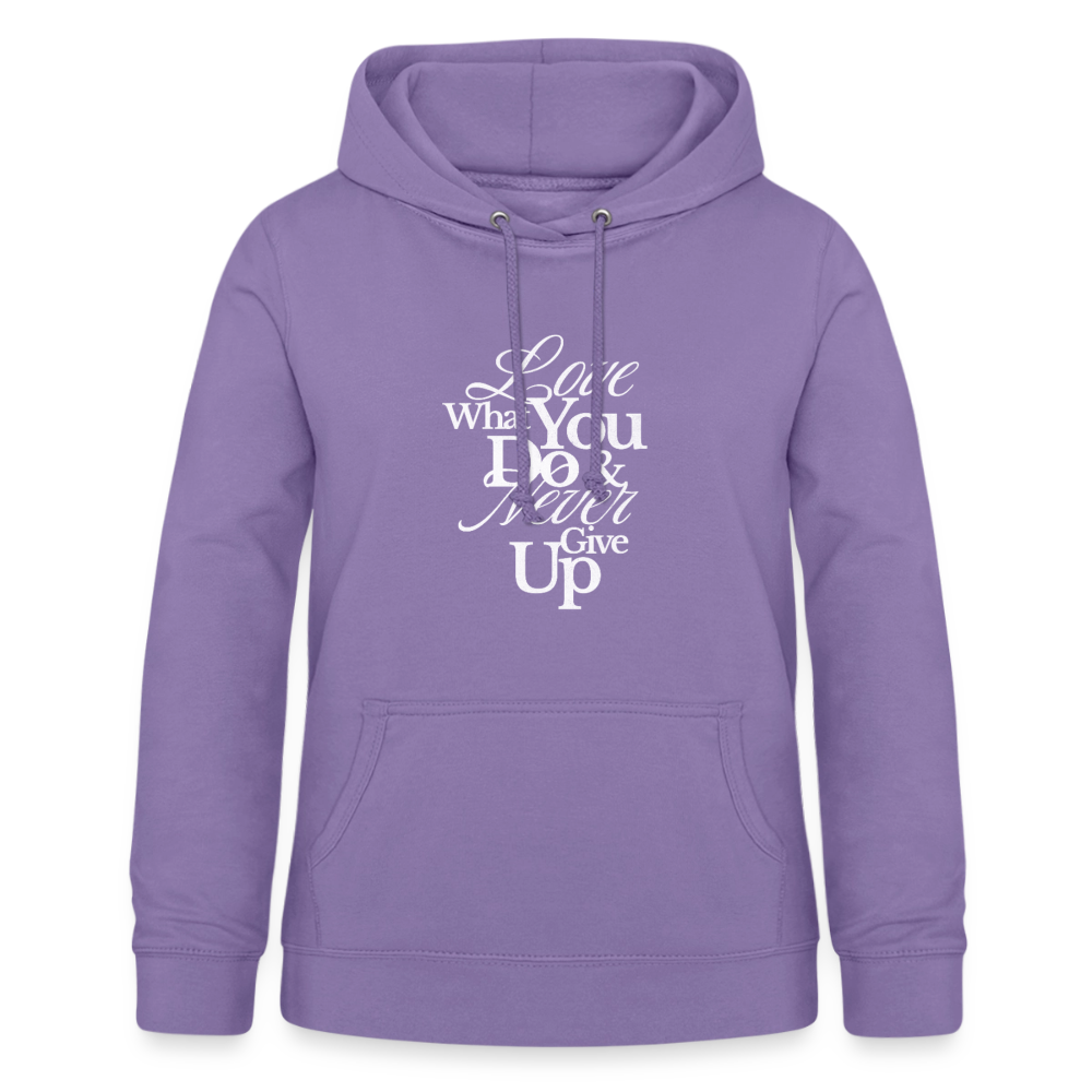 Love What You Do Hoodie - lavender