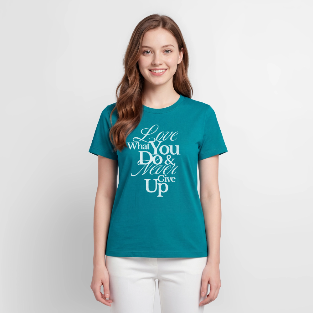 Love What You Do Premium T-Shirt - petrol