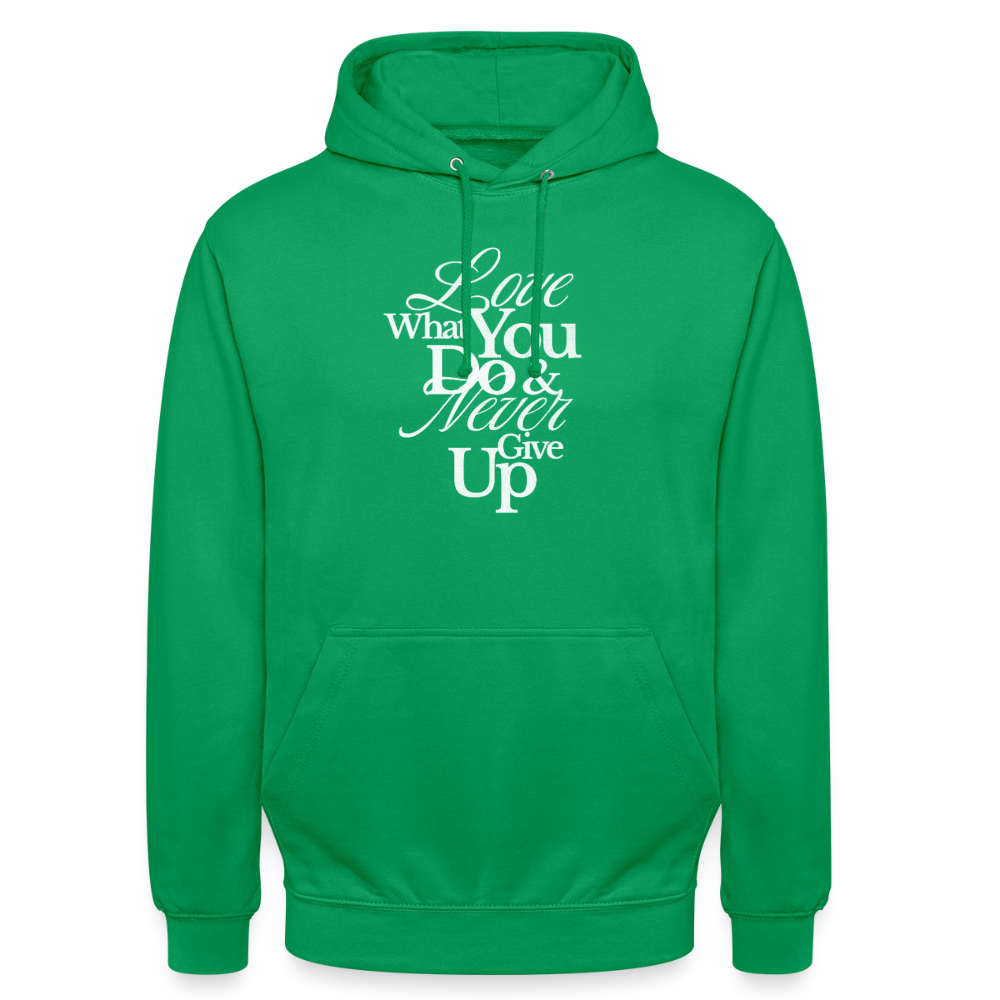 Love What You Do Hoodie - kelly green