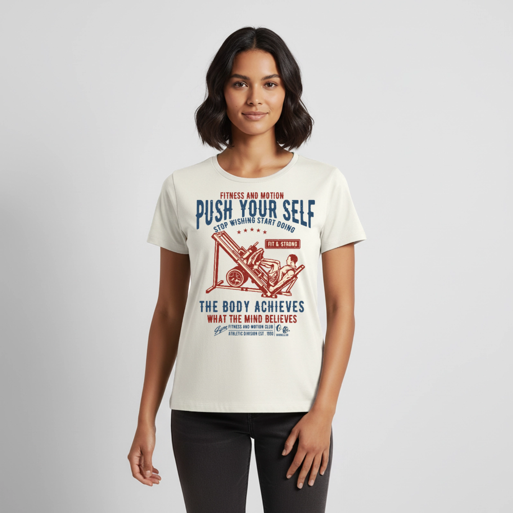 PUSH YOUR SELF Premium T-Shirt - off white