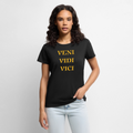 Veni, vidi, vici Premium T-Shirt Woman - black