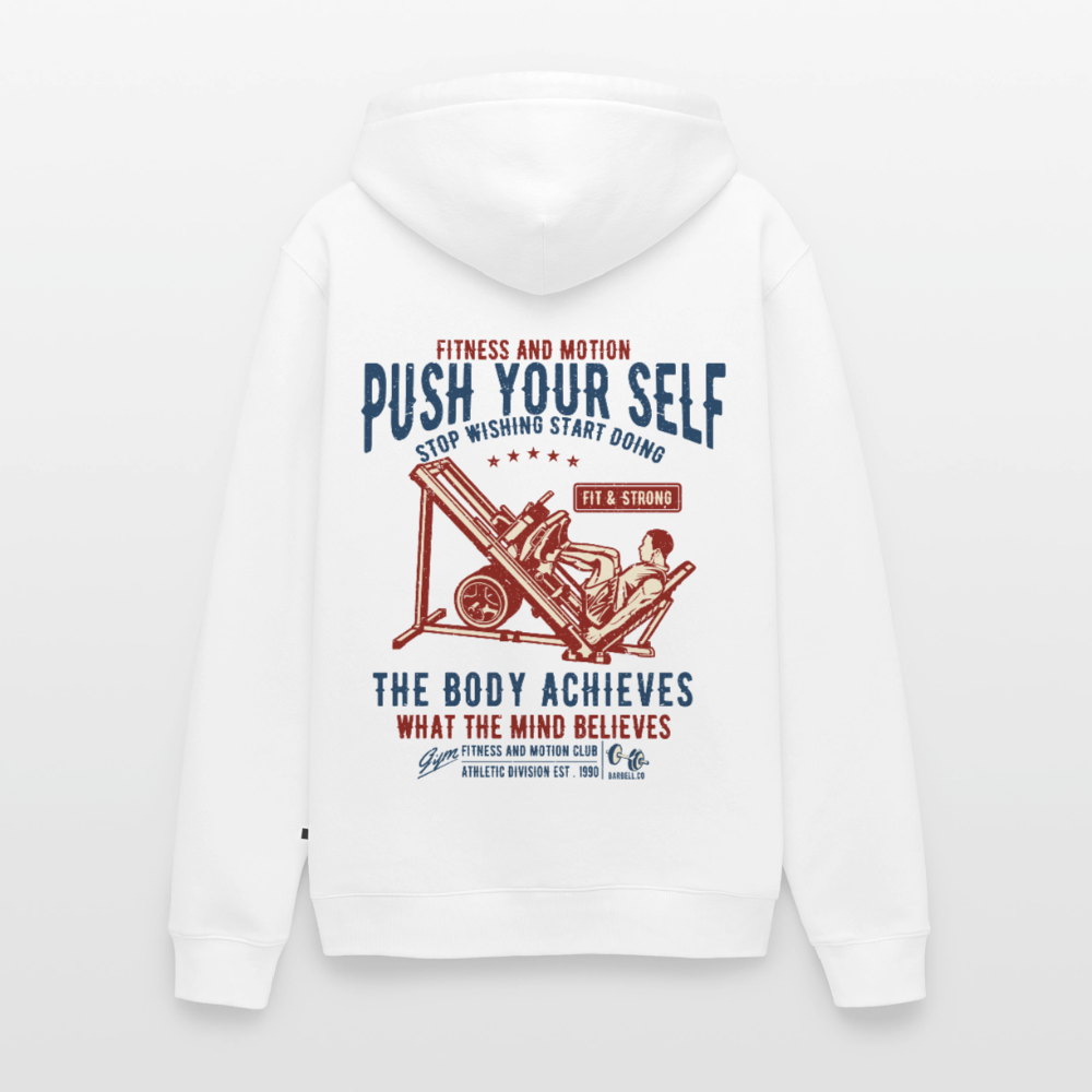 PUSH YOUR SELF Premium Hoodie - white