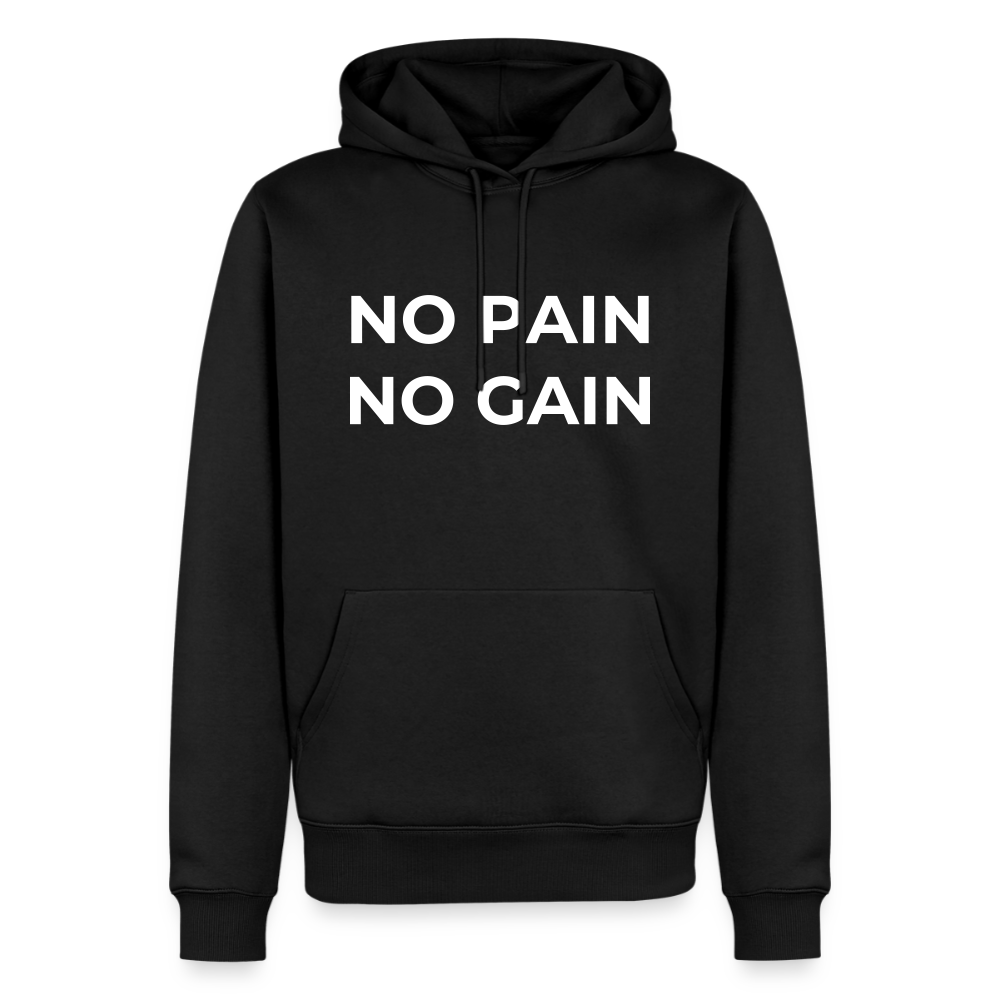 NO PAIN NO GAIN Premium Hoodie - black