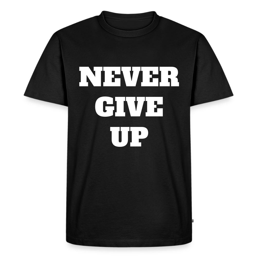 Never give up Premium T-Shirt - black