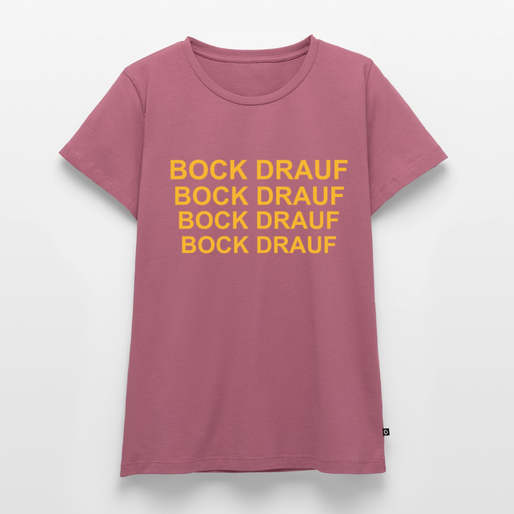 BOCK DRAUF Premium T-Shirt Woman - mauve