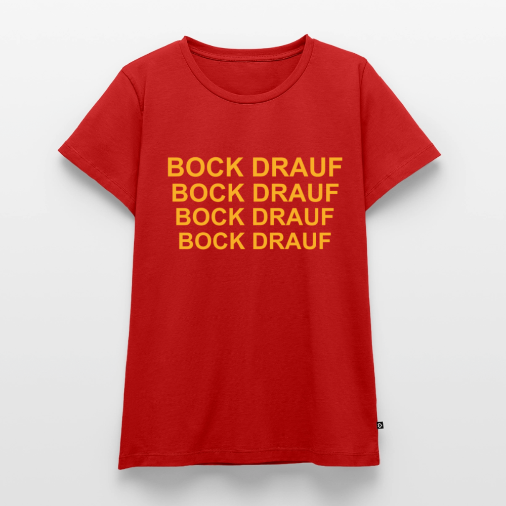 BOCK DRAUF Premium T-Shirt Woman - red