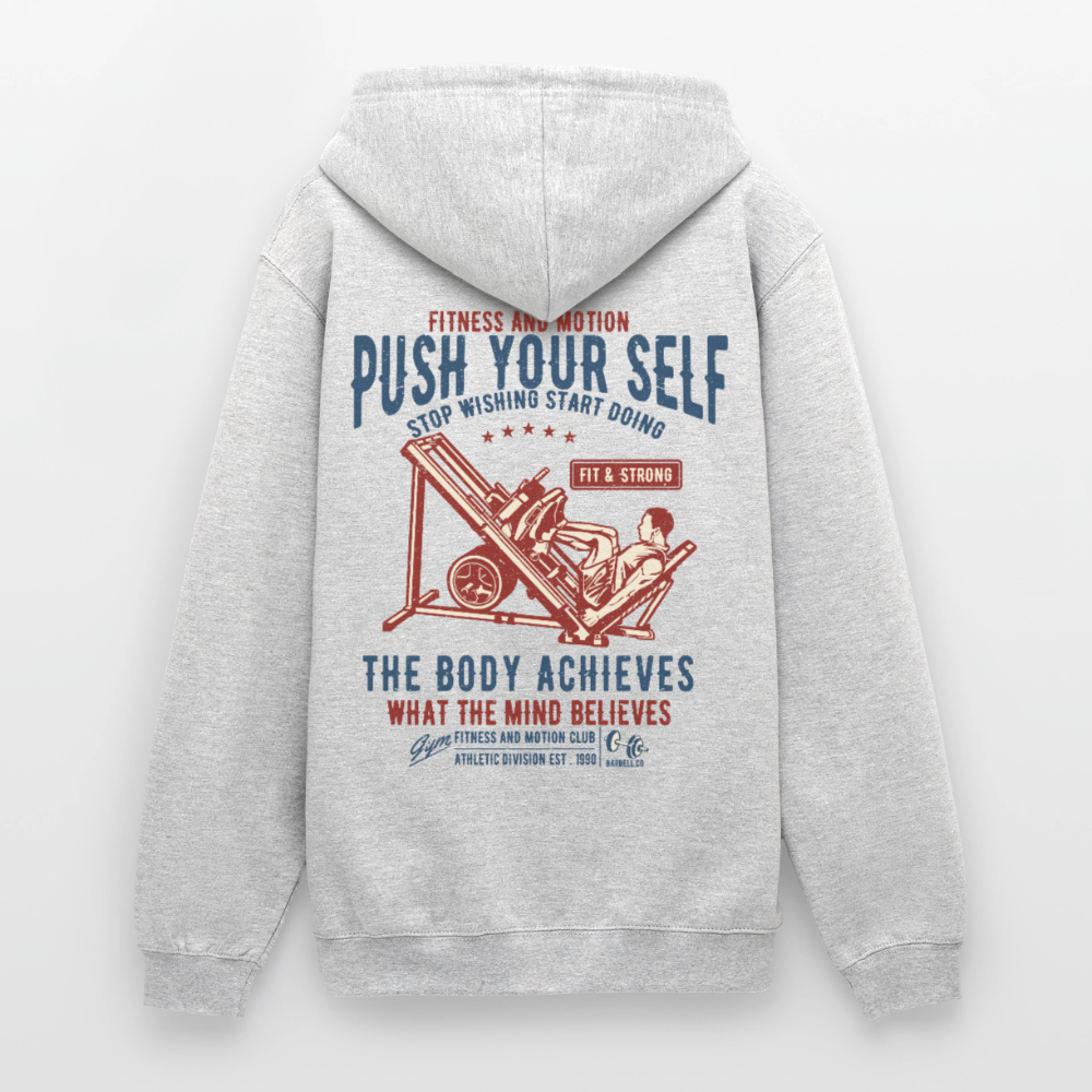 PUSH YOUR SELF Hoodie - light heather grey