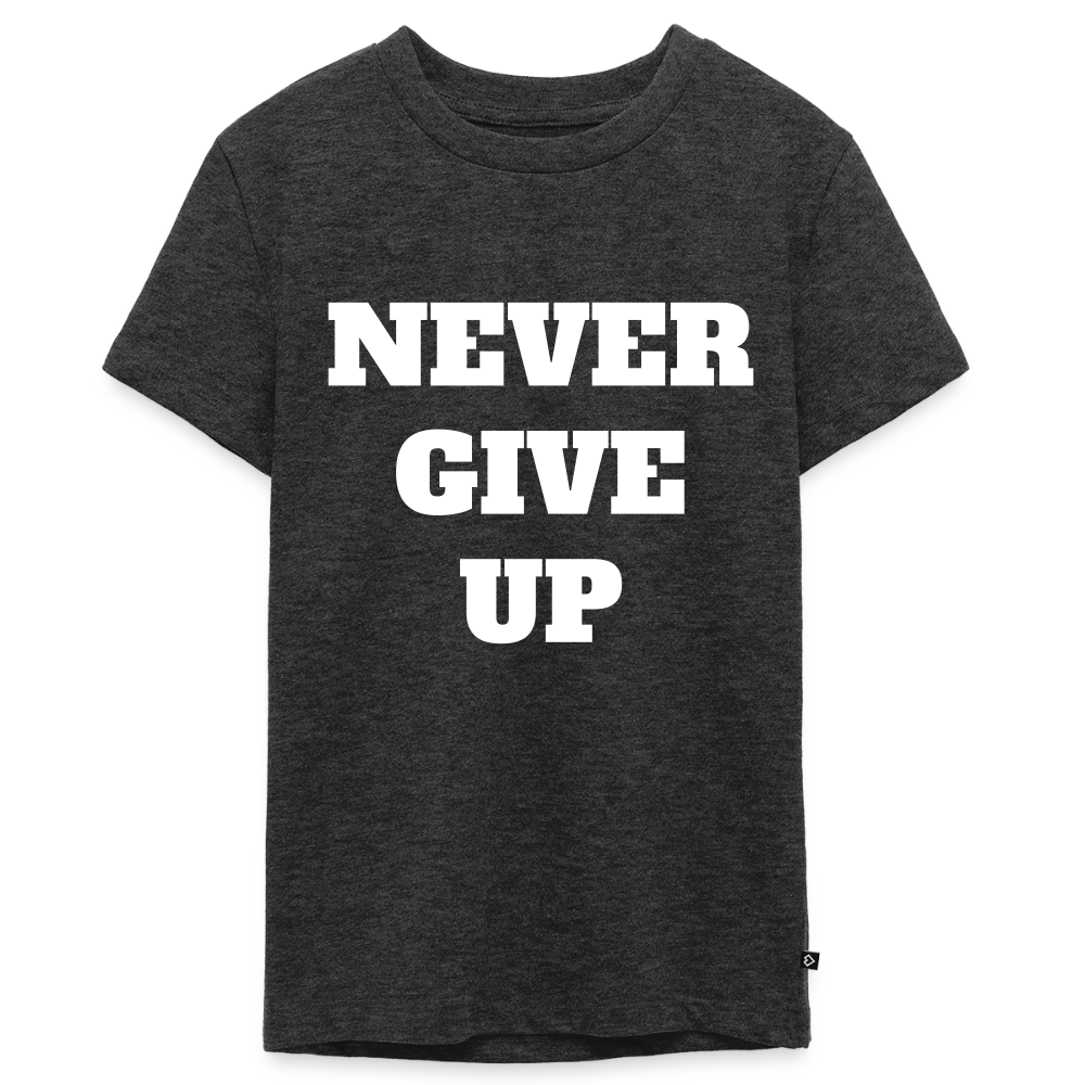 Never give up Premium Teenager T-Shirt - heather anthracite