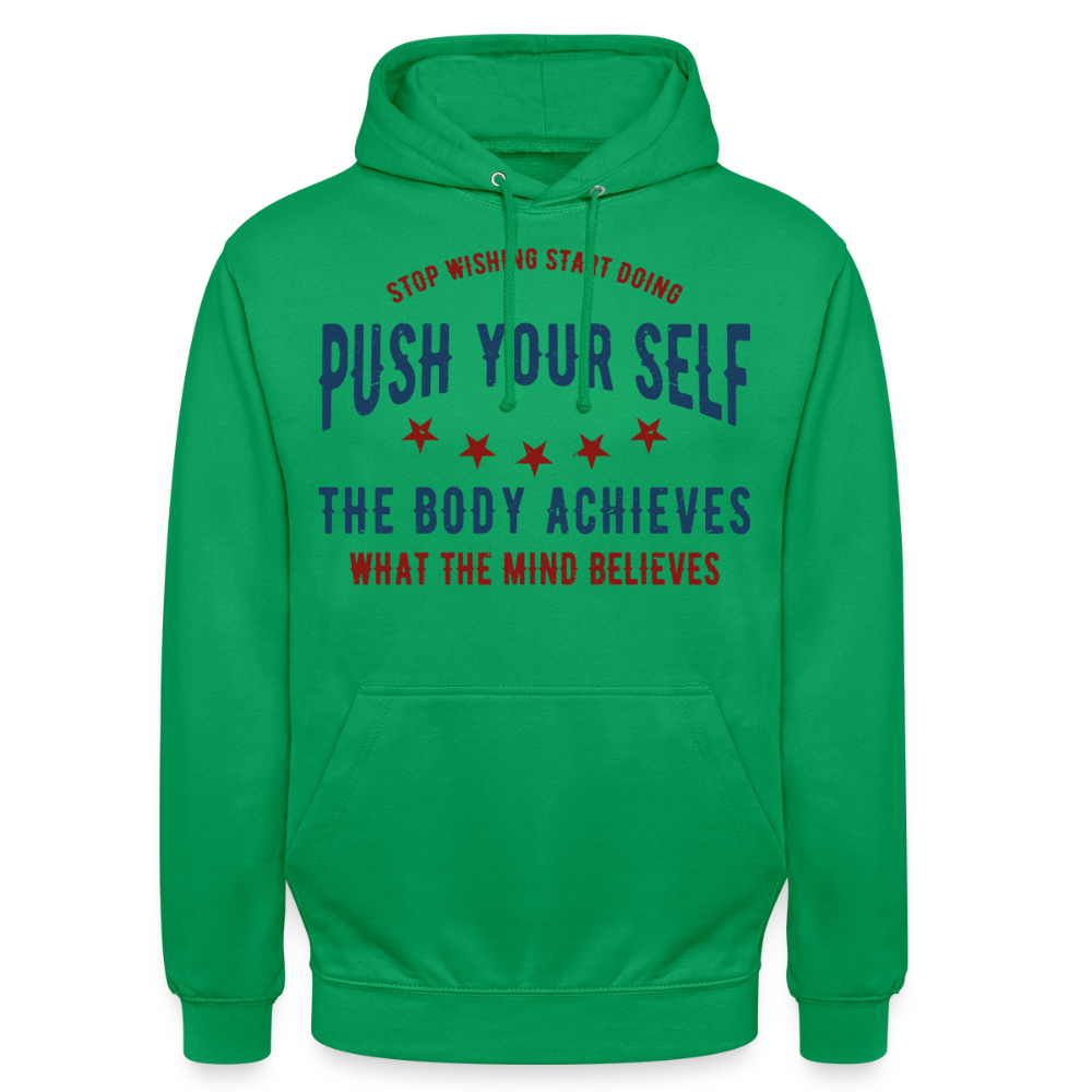 PUSH YOUR SELF Hoodie - kelly green