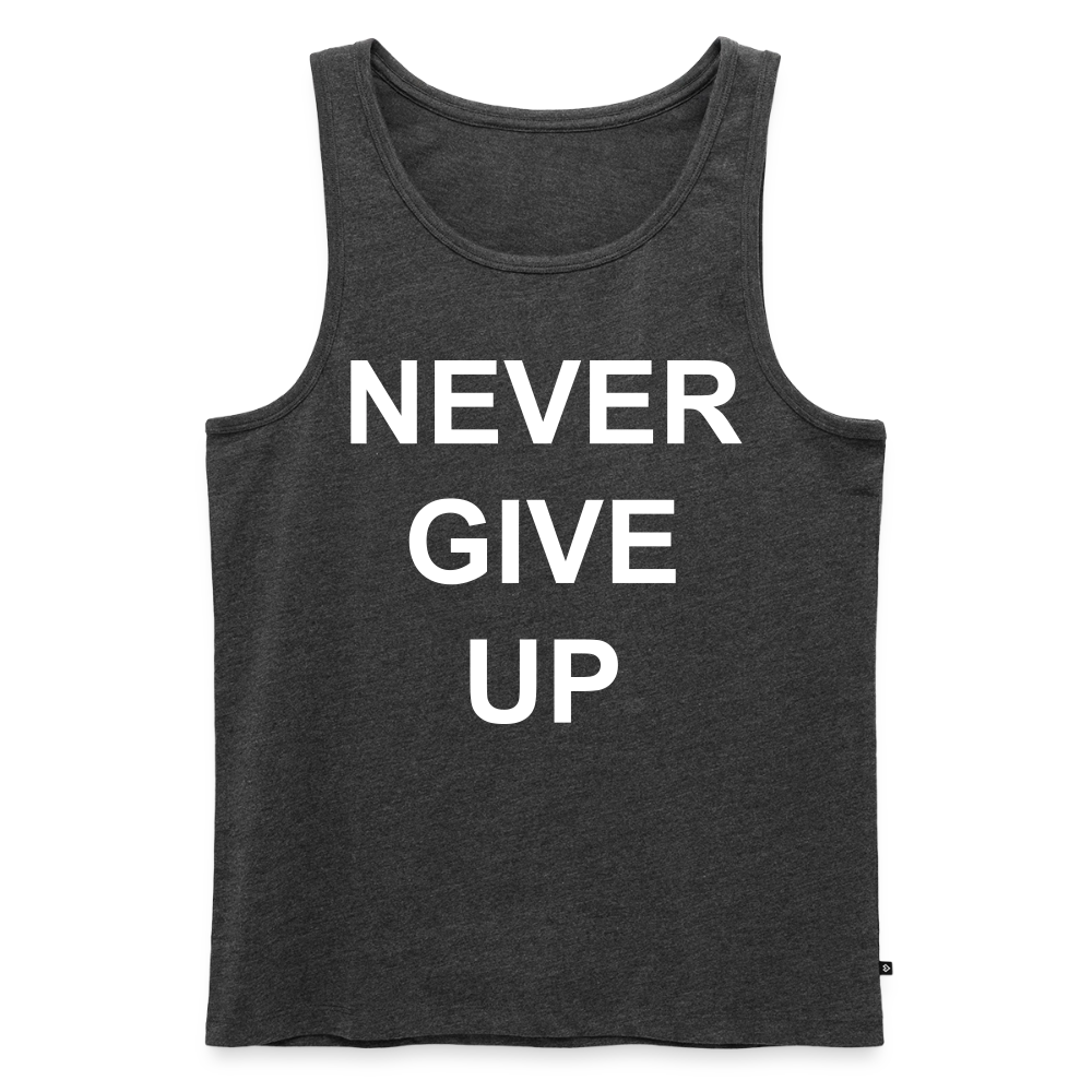Never GIVE UP Premium Tank Top - heather anthracite
