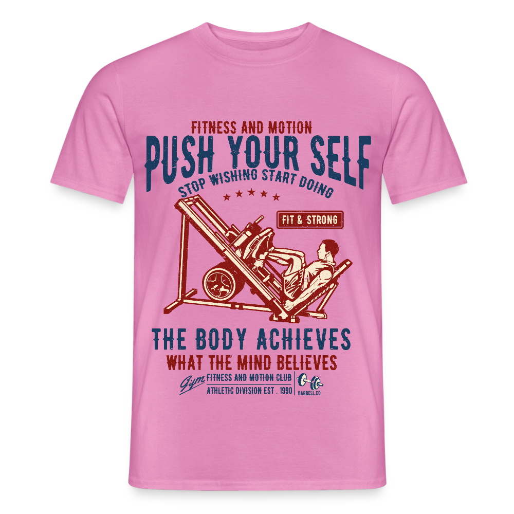 PUSH YOUR SELF T-Shirt - pink