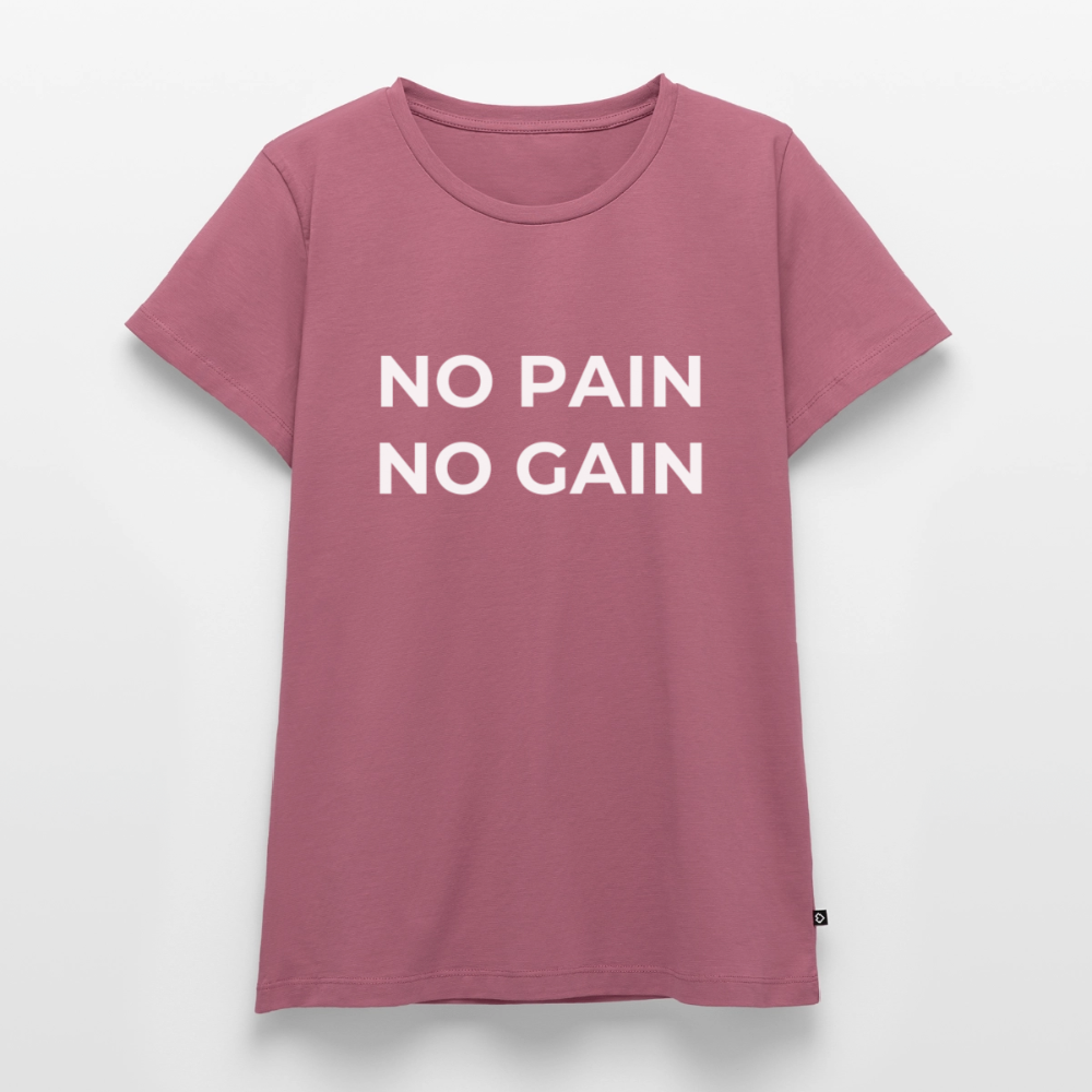 NO PAIN NO GAIN T-Shirt Woman - mauve