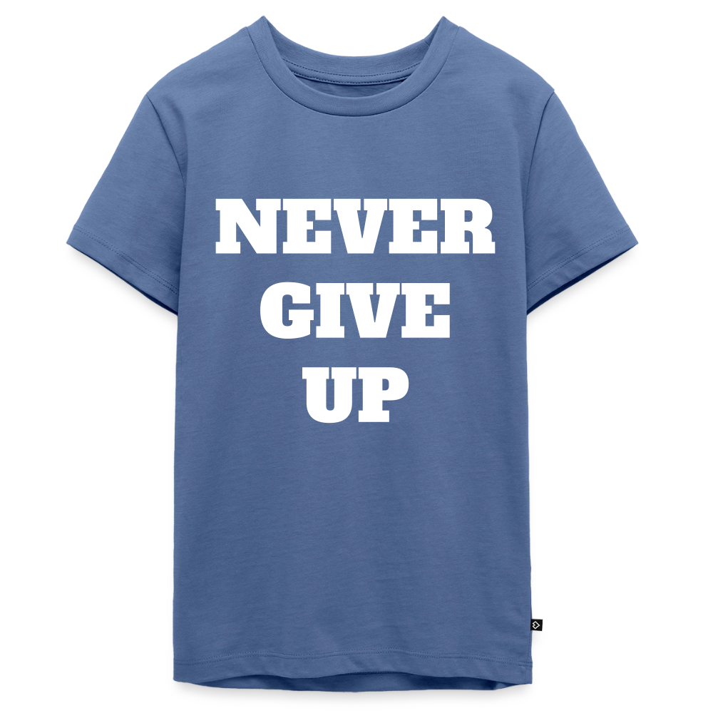 Never give up Premium Teenager T-Shirt - stone blue