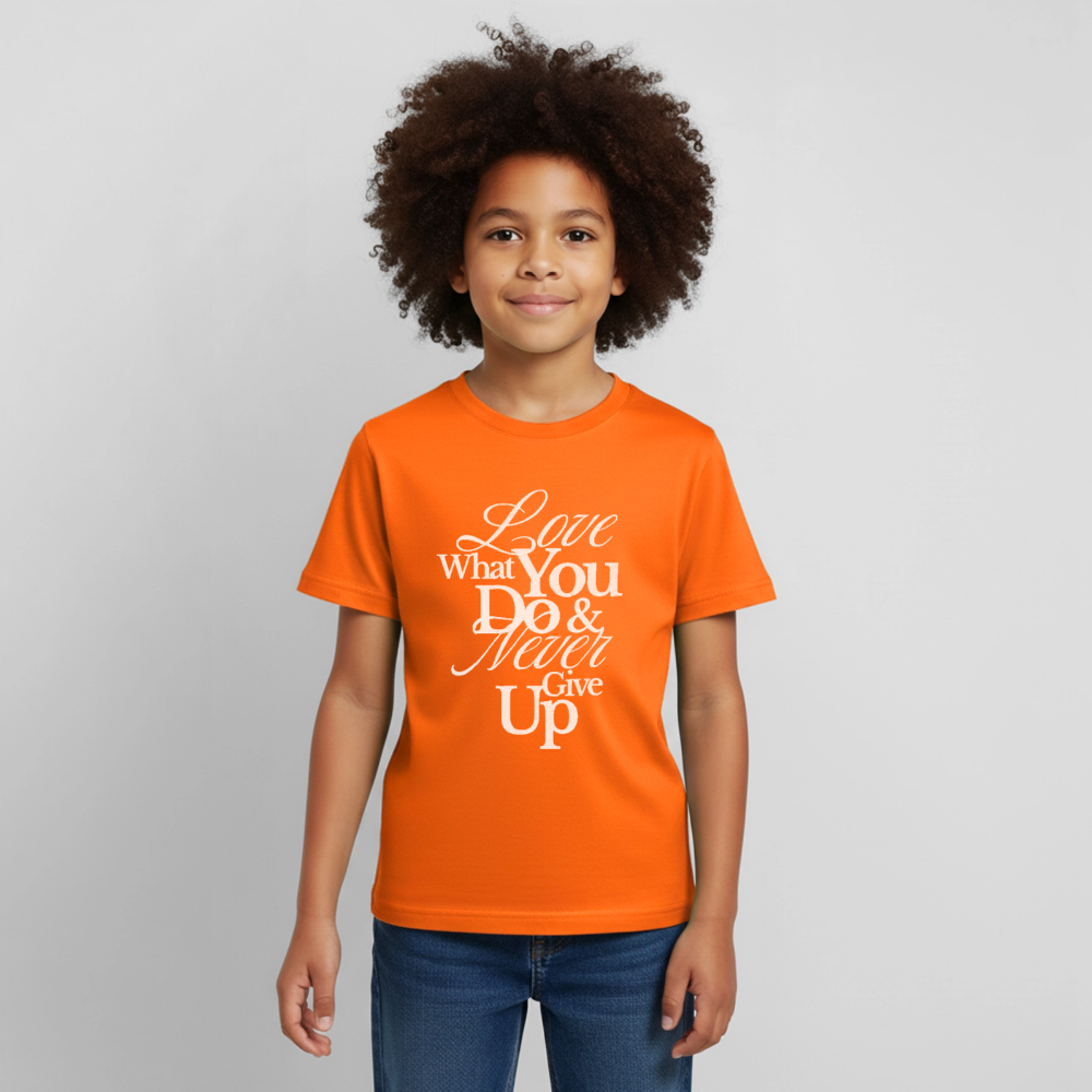 Love What You Do T-Shirt - orange