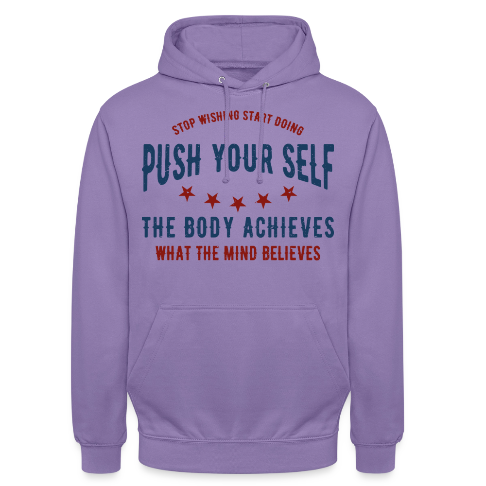PUSH YOUR SELF Hoodie - lavender