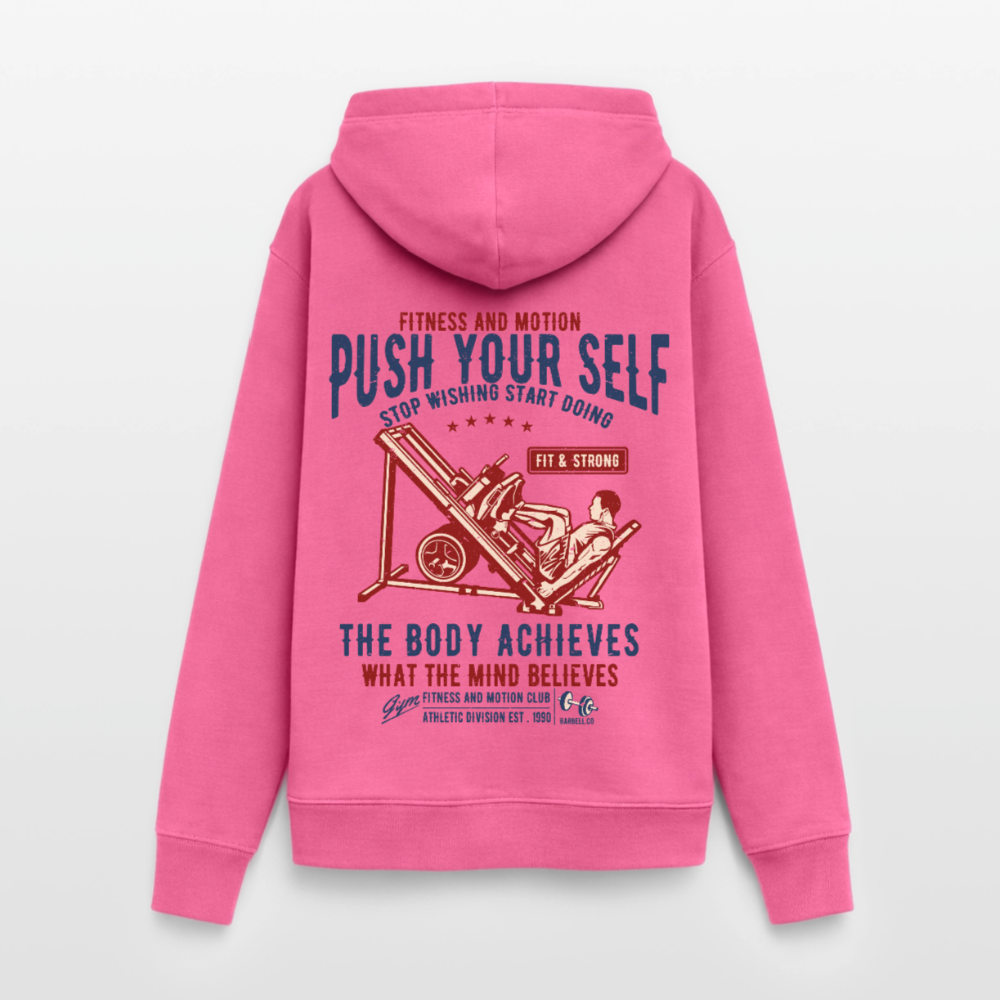 PUSH YOUR SELF Hoodie - pink