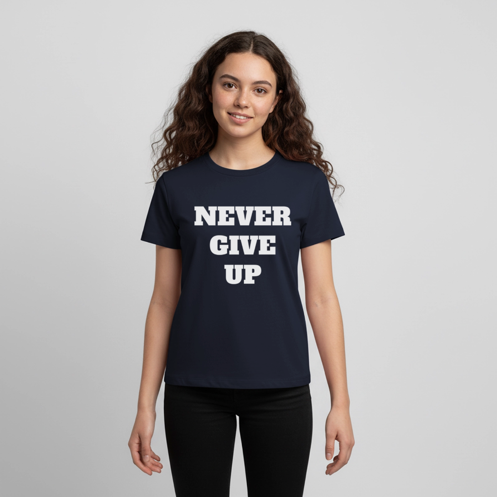 Never give up Premium Teenager T-Shirt - navy